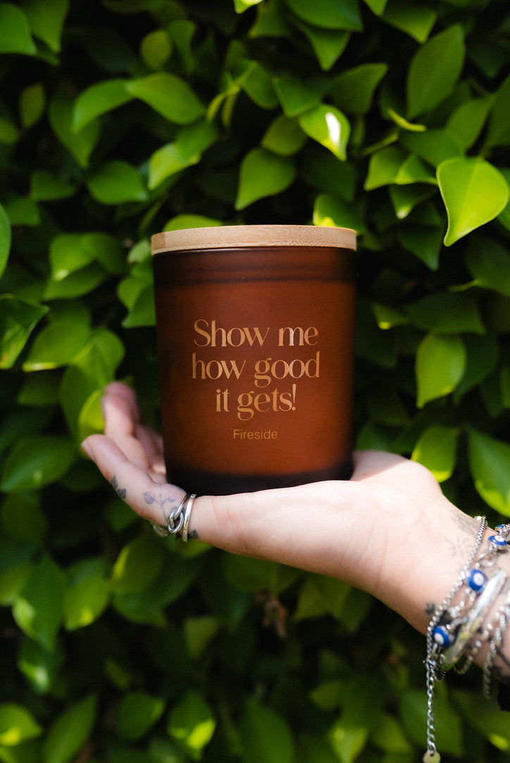 Show Me How Good It Gets - Affirmation Candle